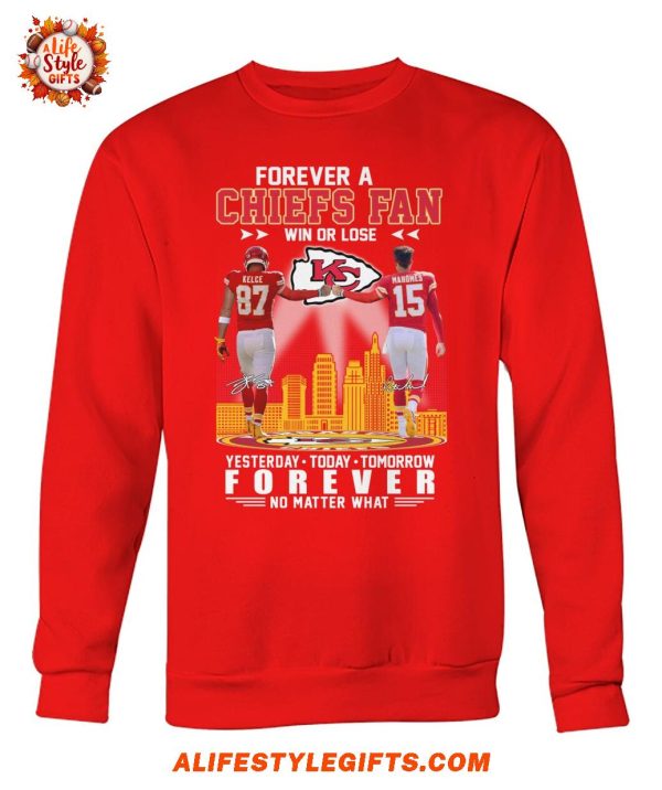 Forever A Chiefs Fans Win Or Lost Kansas City Chiefs T-Shirt