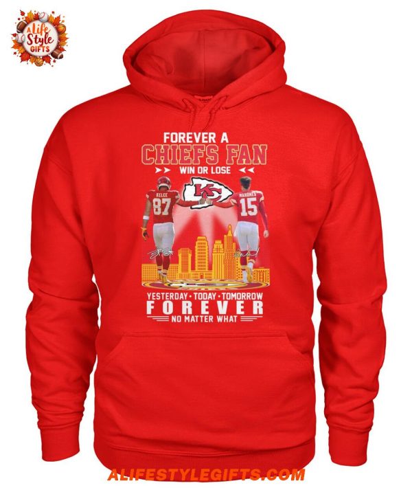 Forever A Chiefs Fans Win Or Lost Kansas City Chiefs T-Shirt