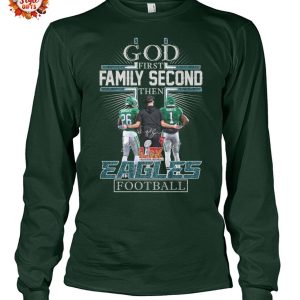 God First Family Second Then Philadelphia Eagles LIX Champions Shirt