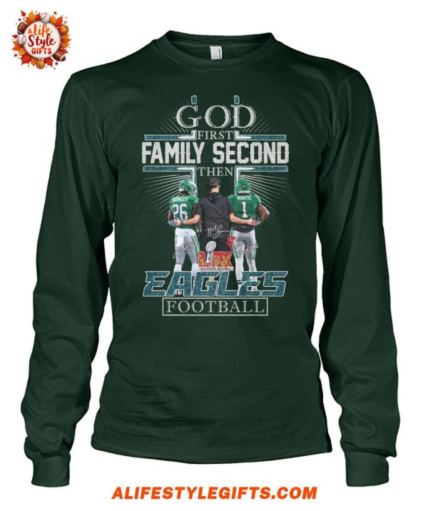 God First Family Second Then Philadelphia Eagles LIX Champions Shirt