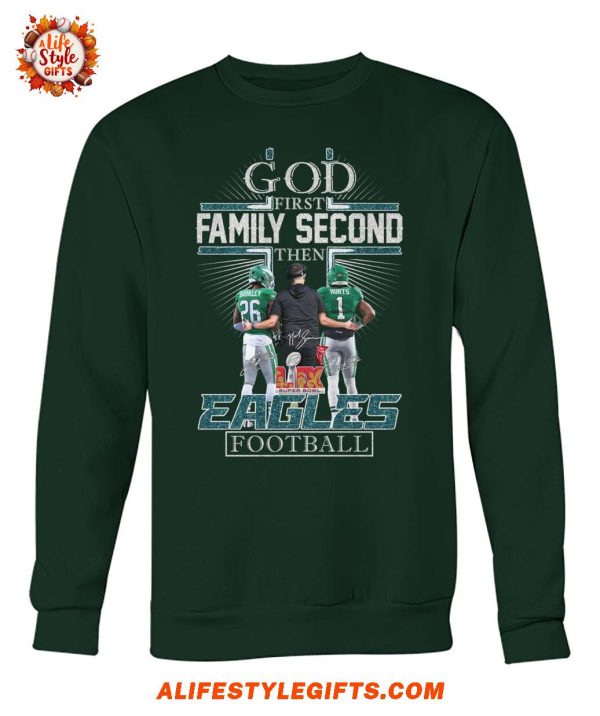 God First Family Second Then Philadelphia Eagles LIX Champions Shirt