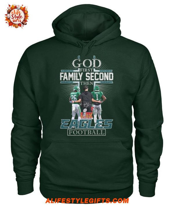 God First Family Second Then Philadelphia Eagles LIX Champions Shirt