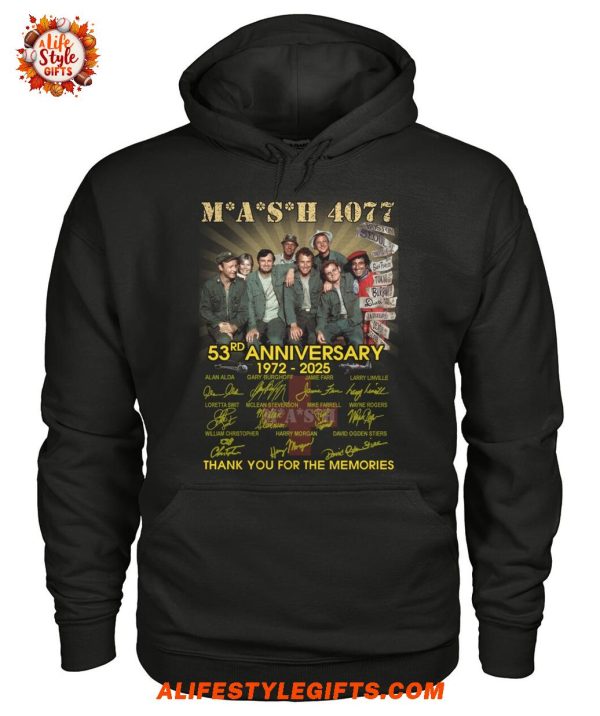 Mash 4077 53rd Anniversary 1972-2025 Thank You For The Memories For Fans T-Shirt