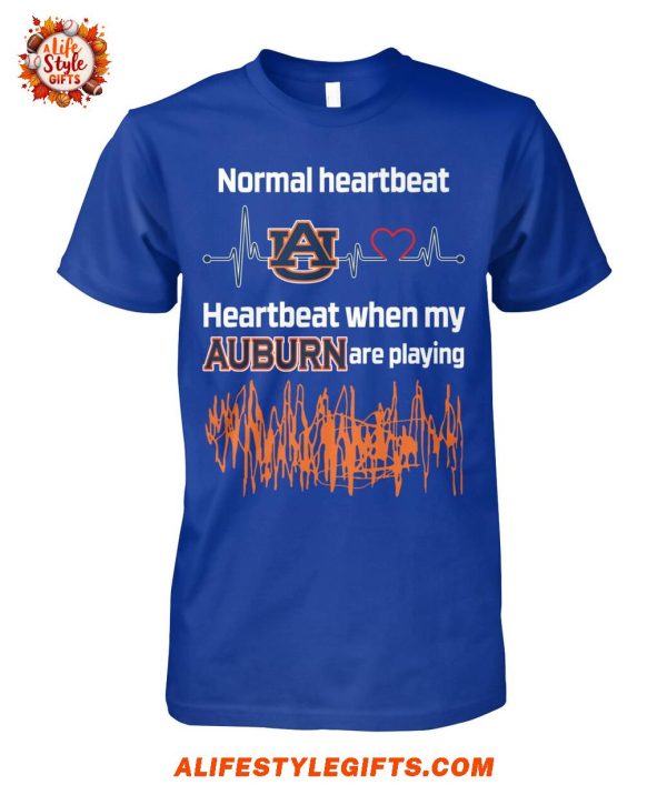 Normal Heartbeat When My Auburn Are Playing T-Shirt