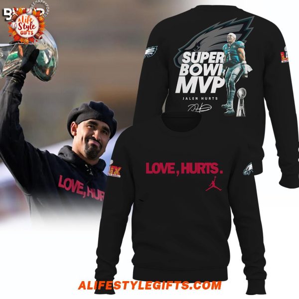 Philadelphia Eagles Love Hurts Super Bowl LIX Champions Hoodie